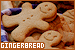  Gingerbread: 