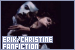 Erik/The Phantom and Christine Daae Fanfiction